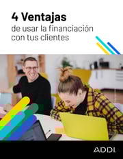 4 Ventajas de usar financiación con tus clientes 4 Ventajas de usar financiación con tus clientes